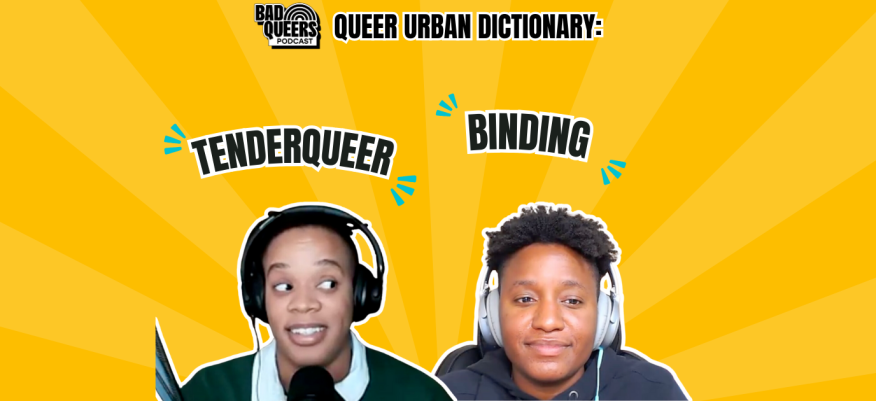 Let’s talk performative ‘tenderqueers’ & the power of ‘binding’